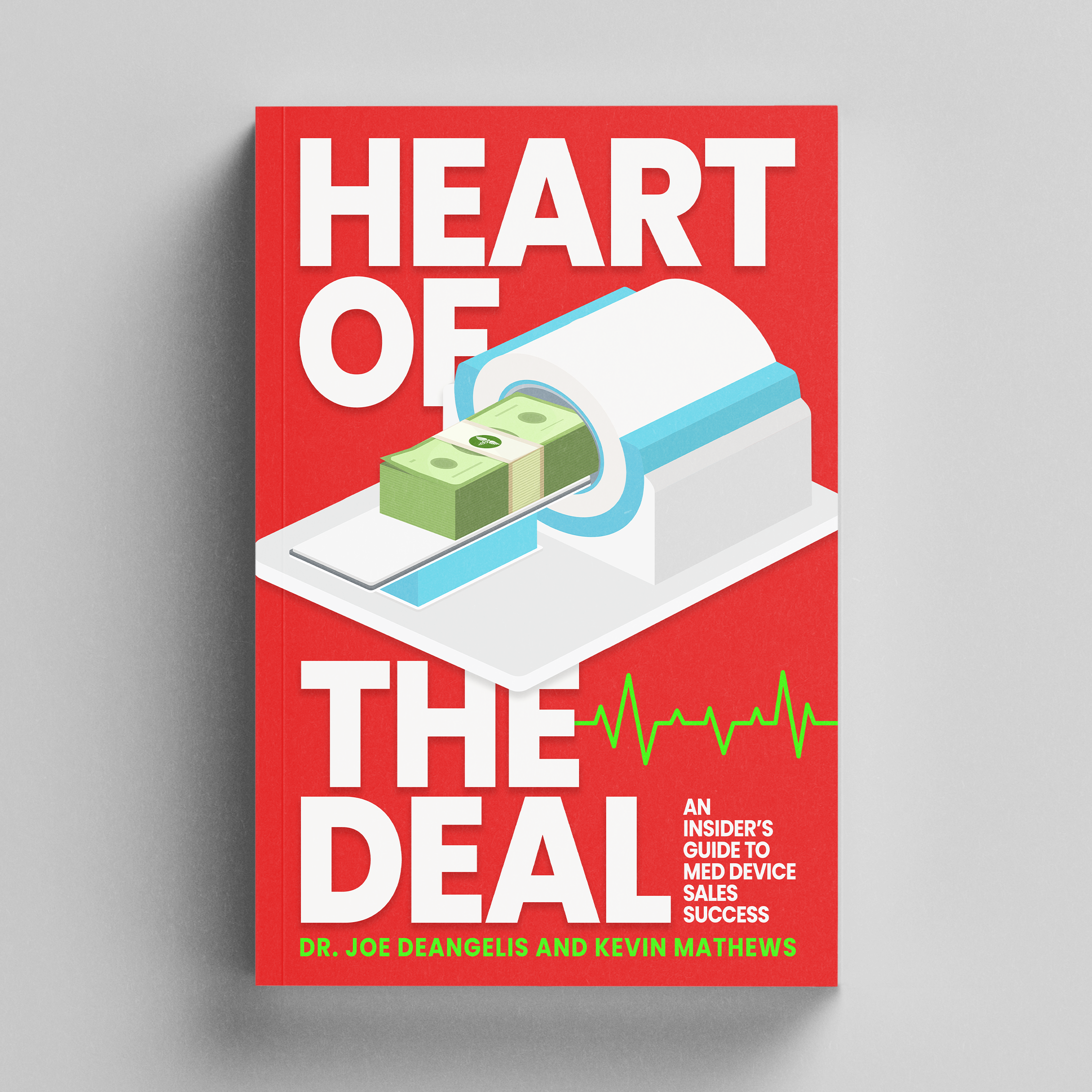HEART OF THE DEAL